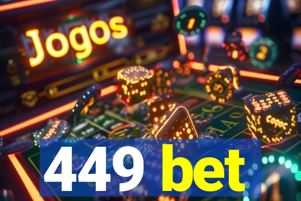 449 bet